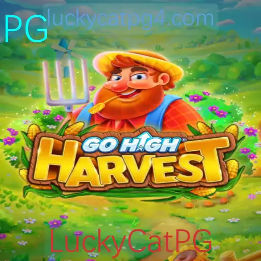 Descubra o Empolgante Jogo GoHighHarvest com LuckyCatPG